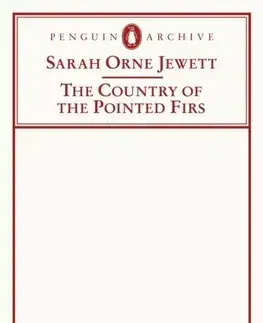 Svetová beletria The Country of the Pointed Firs - Sarah Orne Jewett