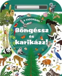 Pre deti a mládež - ostatné Böngéssz és karikázz! - A vadonban