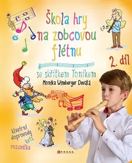 Hudba - noty, spevníky, príručky Škola hry na zobcovou flétnu 2 - František Zacharník,Monika Devátá