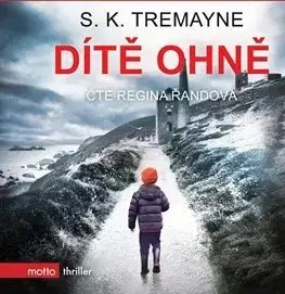 Detektívky, trilery, horory Motto Dítě ohně - audiokniha