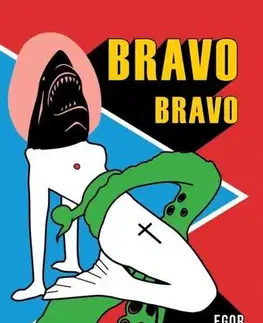Slovenská beletria Bravo bravo - Egor Indiani