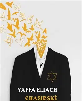 Novely, poviedky, antológie Chasidské povídky z doby holokaustu - Yaffa Eliach,Jakub Schwab