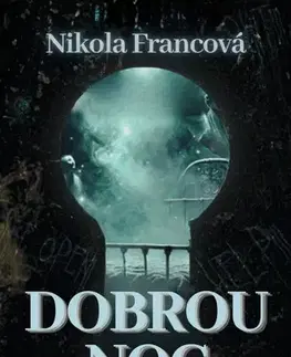 Detektívky, trilery, horory Dobrou noc - Nikola Francová