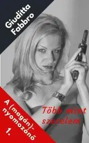 Detektívky, trilery, horory Több mint szerelem - Giuditta Fabbro
