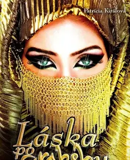 Romantická beletria Láska po arabsky - Patrícia Kiráľová