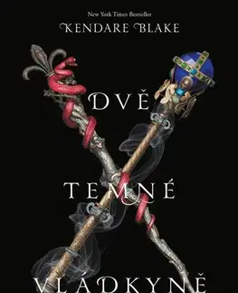 Fantasy, upíri Dvě temné vládkyně, 2. vydání - Blake Kendare,Alžběta Kalinová