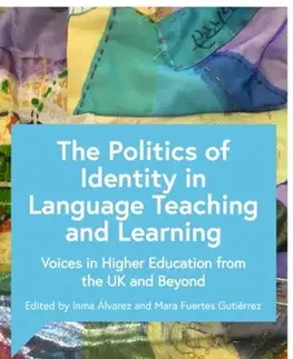 Učebnice, slovníky Politics and Identities in Language Teaching and Learning - Various Artists