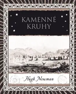 Archeológia, genealógia a heraldika Kamenné kruhy - Hugh Newman,Petr Holčák