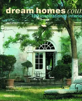 Cudzojazyčná literatúra Dream homes country - Andreas von Einsiedel,Johanna Thornycroft