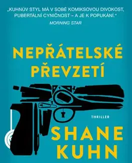 Detektívky, trilery, horory Nepřátelské převzetí - Shane Kuhn
