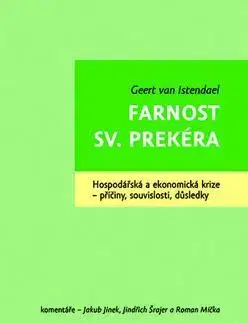 Ekonómia, Ekonomika Farnost sv. Prekéra - Geert van Istendael