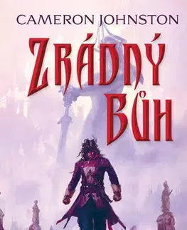 Sci-fi a fantasy Zrádný bůh - Cameron Johnston