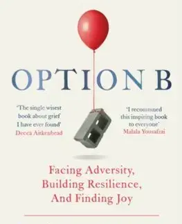 Psychológia, etika Option B - Sheryl Sandbergová,Adam Grant