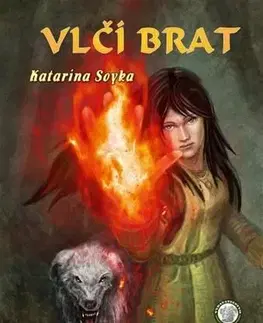 Sci-fi a fantasy Vlčí Brat - Katarína Soyka