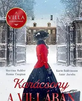 Romantická beletria Karácsony a villában - Anne Jacobsová,Hanna Caspian,Karin Baldvinsson,Martina Sahler