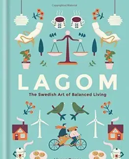 Rozvoj osobnosti Lagom The Swidish Art of Balanced Living - Linnea Dunne
