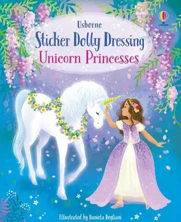 Nalepovačky, vystrihovačky, skladačky Sticker Dolly Dressing Unicorn Princesses - Fiona Watt,Daniela Dogliani