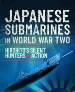 História Japanese Submarines in World War Two - Terry C Treadwell