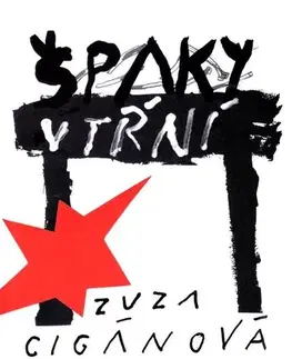Slovenská beletria Špaky v tŕní - Zuza Cigánová,Natália Petranská-Rolková