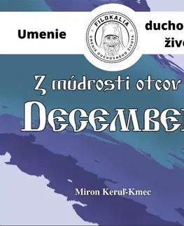 Duchovný rozvoj FILOKALIA s.r.o. Z múdrosti otcov – December