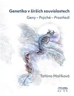 Prírodné vedy - ostatné Genetika v širších souvislostech - Taťána Maříková