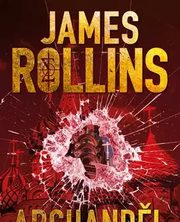 Beletria - ostatné Archanděl - James Rollins
