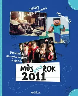 Slovenské a české dejiny Můj rok 2011 - Jana Musálková Jeckelová,Jaroslava Kučerová