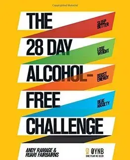 Odborná a náučná literatúra - ostatné The 28 Day Alcohol-Free Challenge - Andy Ramage,Ruari Fairbairns