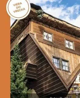 Kresťanstvo Existuje Boh, v ktorého verím? - Peter Bučány