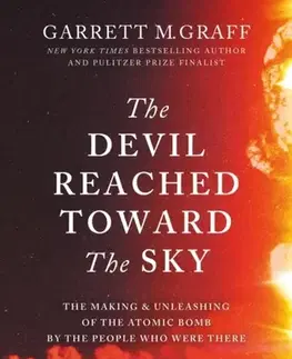 História The Devil Reached Toward the Sky - Garrett M. Graff