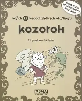 Astrológia, horoskopy, snáre Kozoroh vašich 12 neodolatelných vlastností