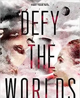V cudzom jazyku Defy the Worlds - Claudia Gray
