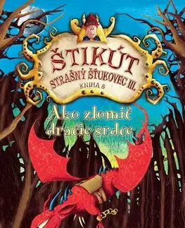 Rozprávky Ako zlomiť dračie srdce - Cressida Cowell