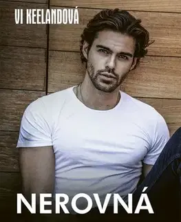 Romantická beletria Nerovná hra - Vi Keelandová,Andrea Vargovčíková