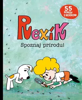 Príroda Rexík Spoznaj prírodu! - Beata Dawczaková,Izabela Spychalová,Mária Lachkovičová