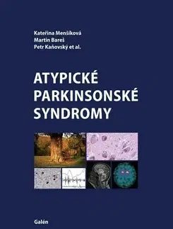 Medicína - ostatné Atypické parkinsonské syndromy - Kolektív autorov