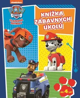 Nalepovačky, vystrihovačky, skladačky Tlapková patrola - Knížka zábavných úkolů - Kolektív autorov