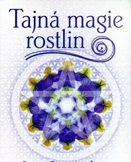 Mágia a okultizmus Tajná magie rostlin - Scott Cunningham