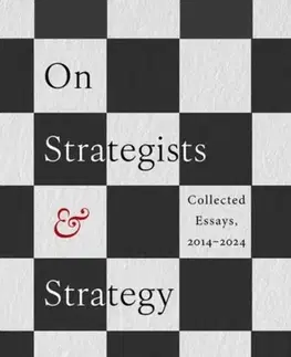 História On Strategists and Strategy - Lawrence Freedman