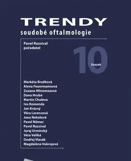 Medicína - ostatné Trendy soudobé oftalmologie. svazek 10 - Pavel Rozsíval
