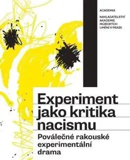 Divadlo - teória, história,... Experiment jako kritika nacismu - Zuzana Augustová