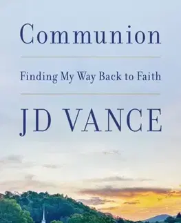 Náboženstvo Communion - J. D. Vance