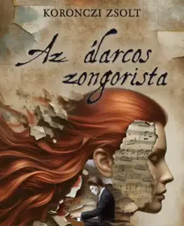 Romantická beletria Az álarcos zongorista - Zsolt Koronczi