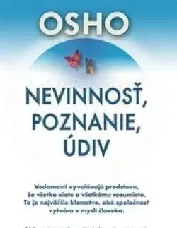 Duchovný rozvoj Nevinnosť, poznanie, údiv - Osho Rajneesh