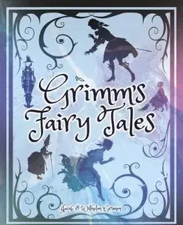Cudzojazyčná literatúra Grimms Fairy Tales - Jacob Grimm,Wilhelm Grimm