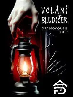 Sci-fi a fantasy Volání Bludiček - Filip Drahokoupil