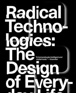 Veda, technika, elektrotechnika Radical Technologies - Adam Greenfield