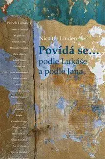 Kresťanstvo Povídá se… podle Lukáše a Jana - Linden ter Nico