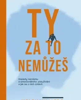 Psychológia, etika Ty za to nemůžeš - Katie McKenna,Helen Villiers,Jakub Marx