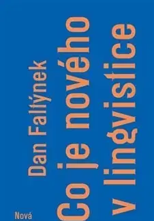 Literárna veda, jazykoveda Co je nového v lingvistice - Dan Faltýnek
